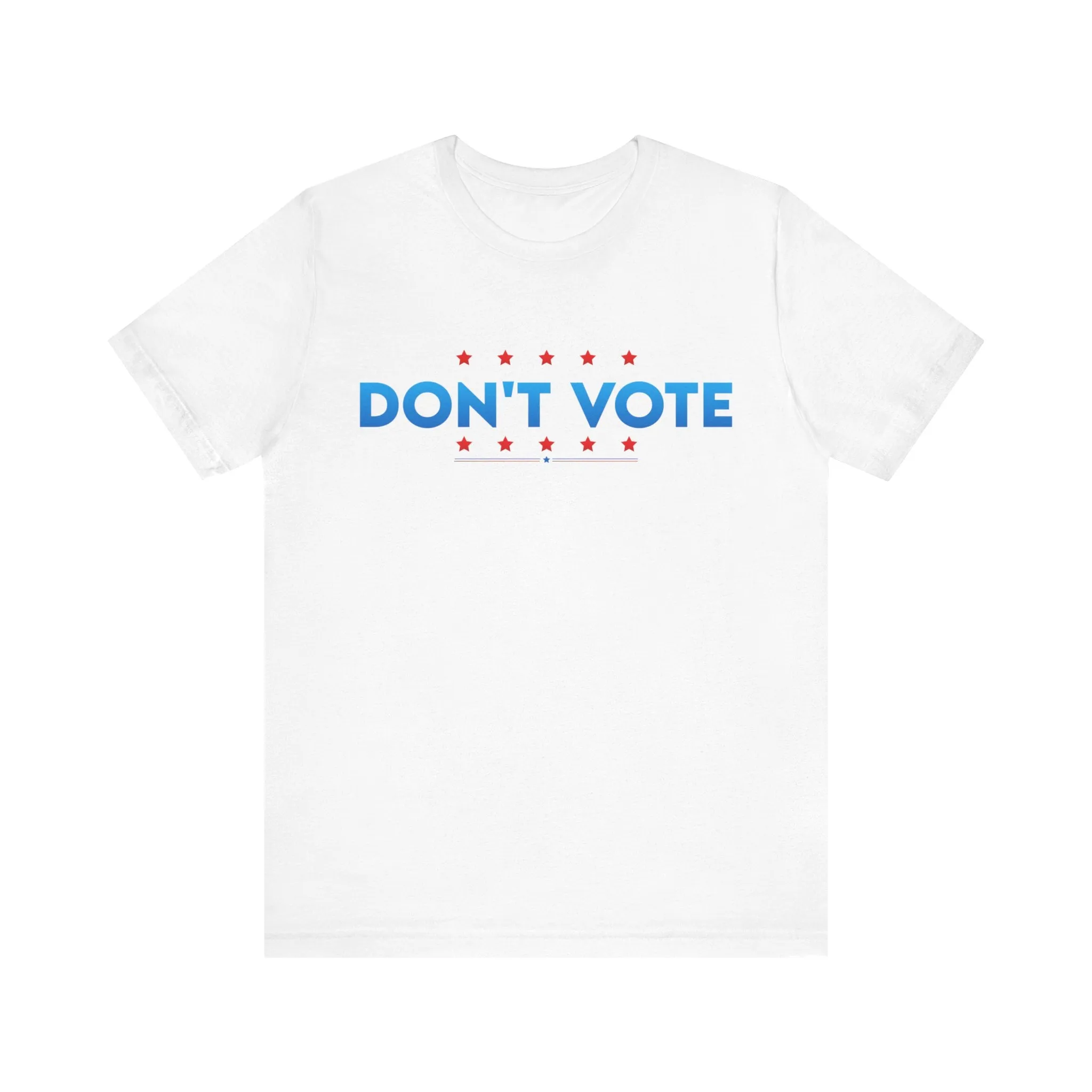 Don't Vote Patriotic Anarchist Tee