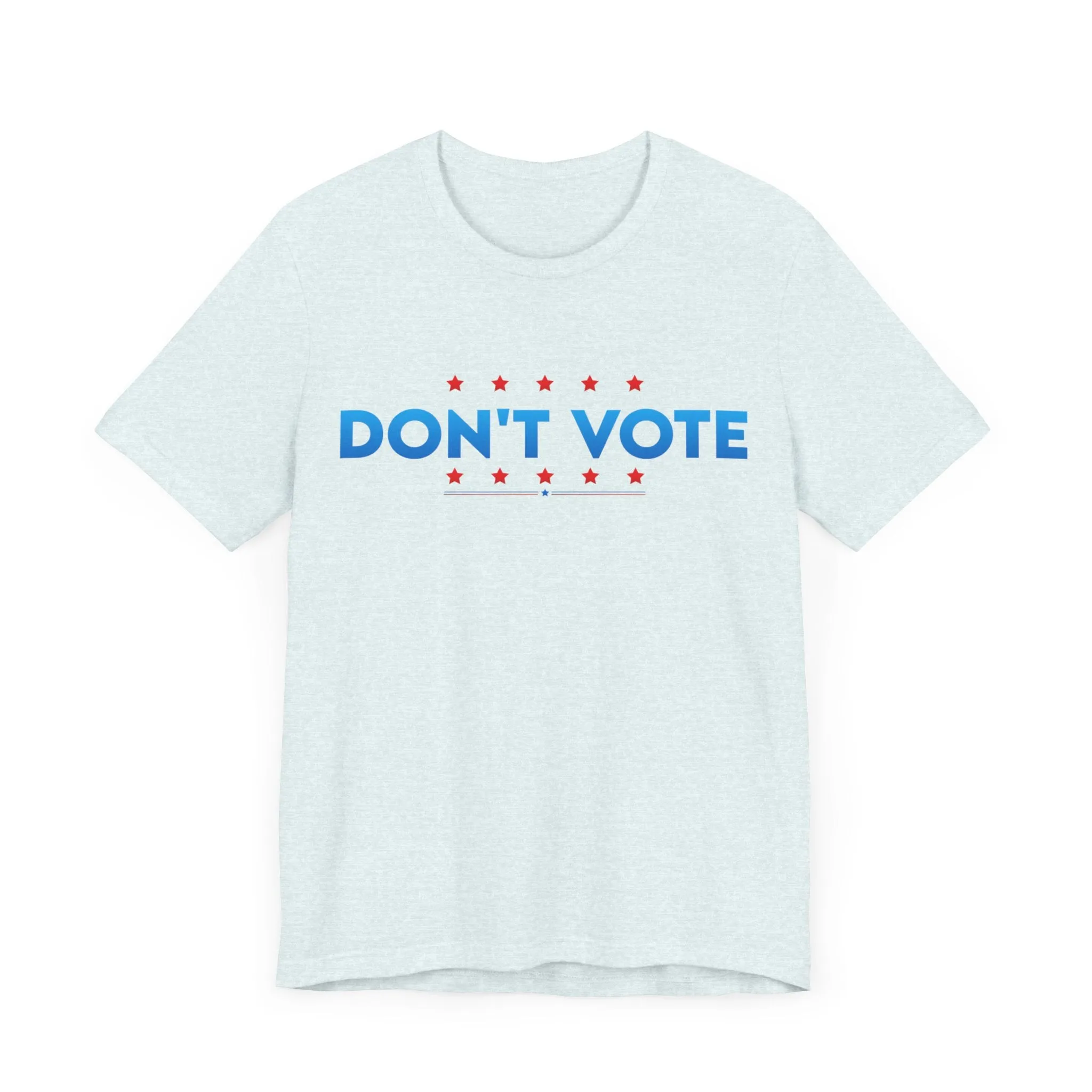 Don't Vote Patriotic Anarchist Tee