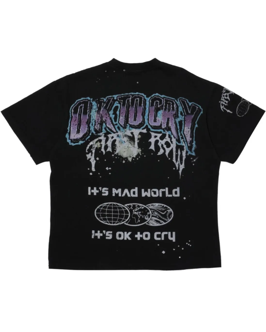 It’s Mad World Ok to Cry Space Tee